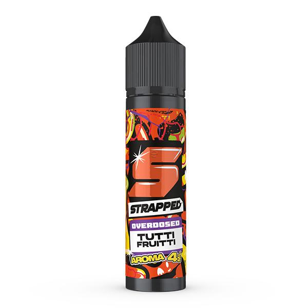 STRAPPED OVERDOSED Tutti Frutti Aroma 4 ml
